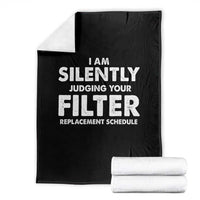 HVAC Tech Graphic Throw Blanket I Am Silently Judging Your Filter Replacement Schedule