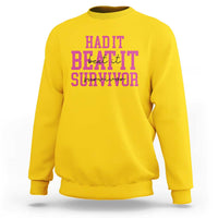 Breast Cancer Support Sweatshirt Had it Beat it Survivor Gift TS10
