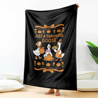 Just a Thankful Goose Throw Blanket Thanksgiving Silly Gooses - Wonder Print Shop