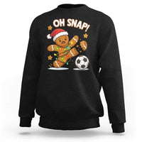 Oh Snap Gingerbreadman Christmas Soccer Sweatshirt - Wonder Print Shop