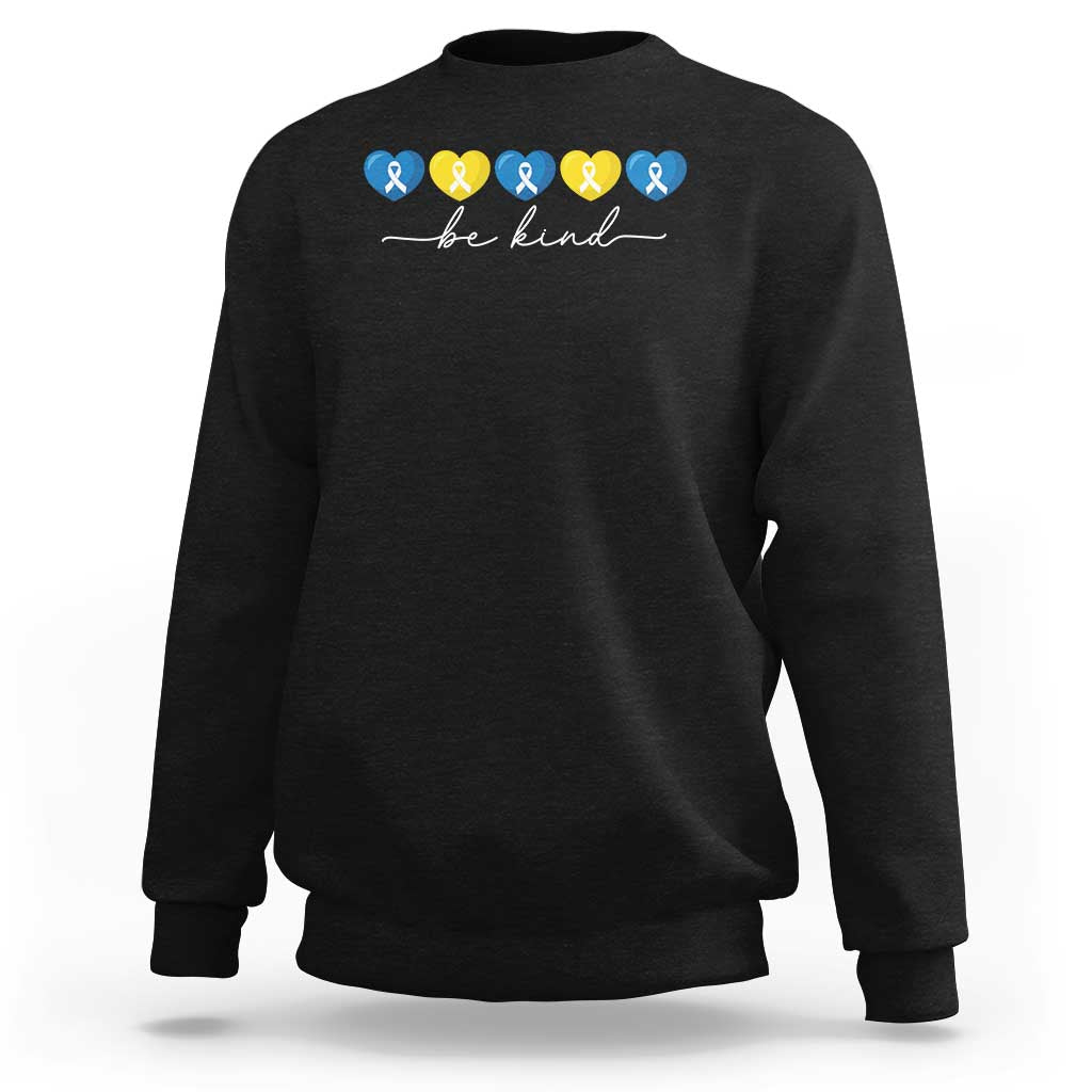 Down Syndrome Awareness Sweatshirt Blue Yellow Ribbon Be Kind