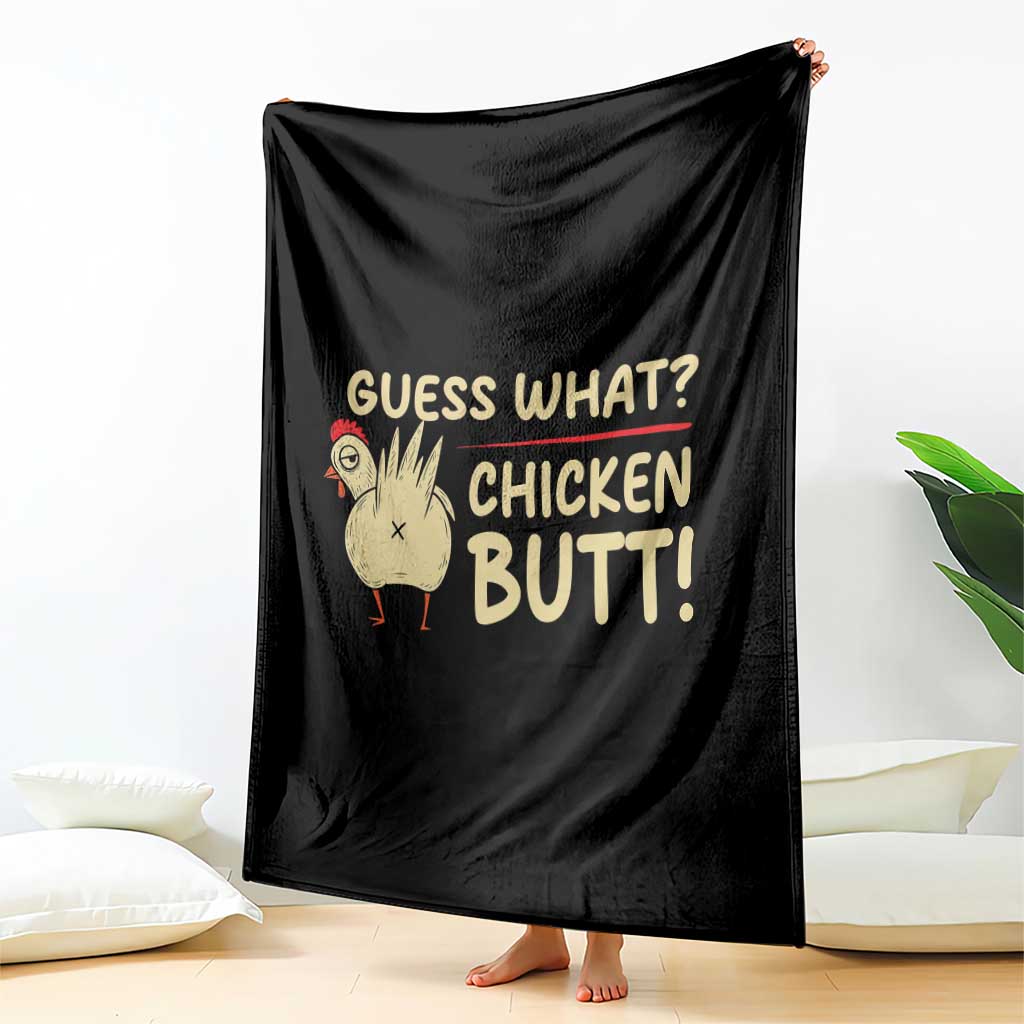 Guess What Chicken Butt Throw Blanket Funny Chicken Farmer Farming - Wonder Print Shop