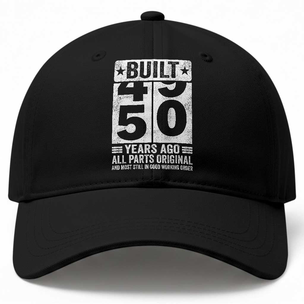 50th Birthday Baseball Cap Built 50 Years Ago All Parts Original Gifts