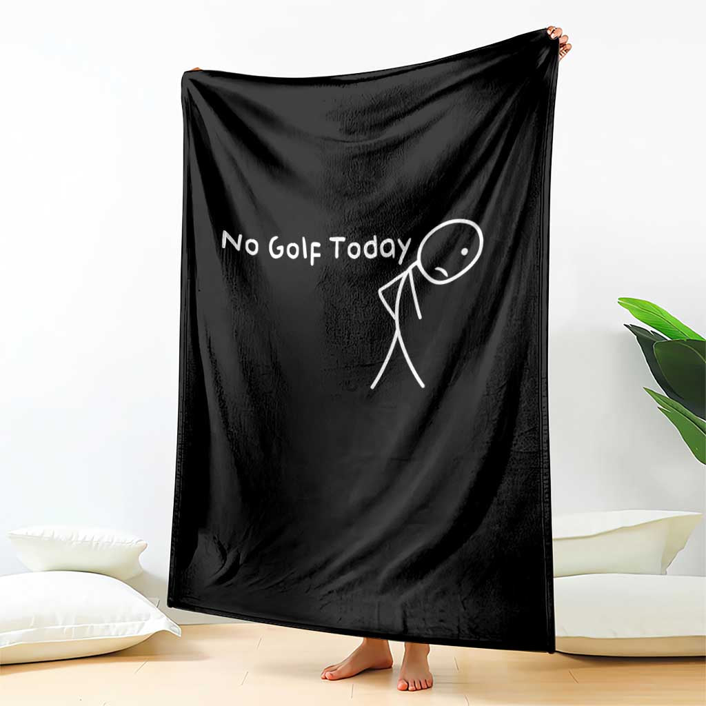 No Golf Today Throw Blanket Funny Golfing Lover Sad Stickman Golfer Golfers - Wonder Print Shop