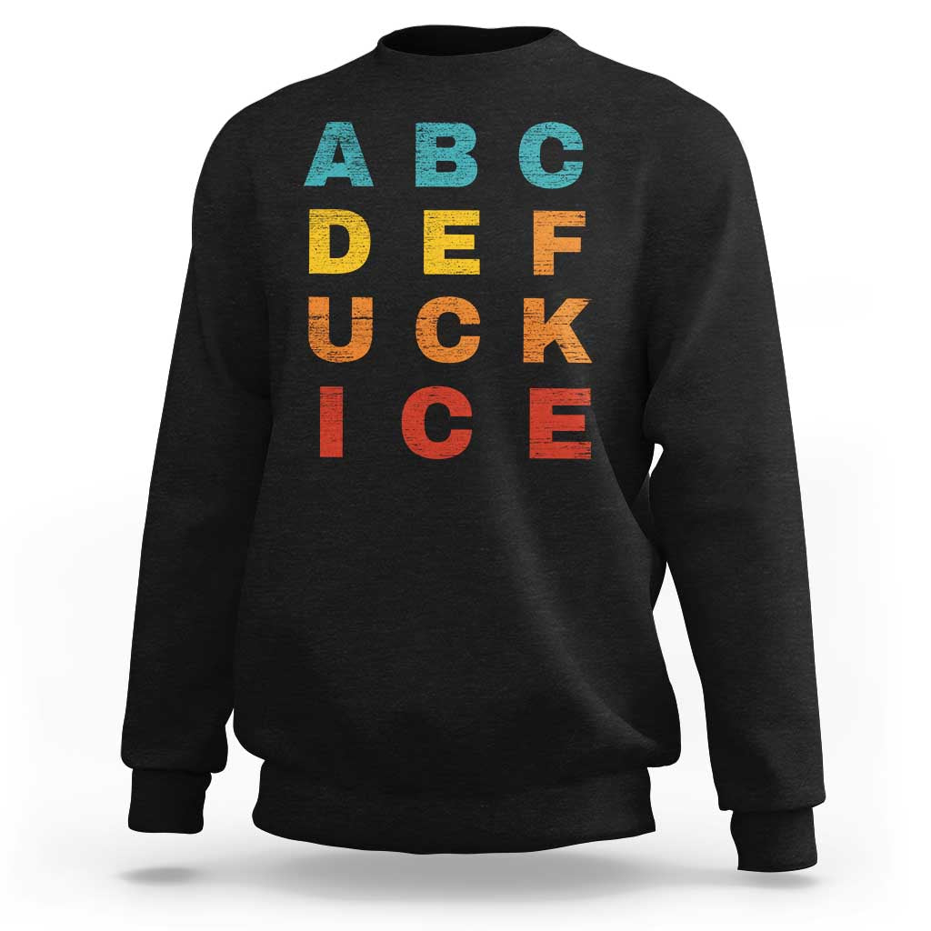 Fck Ice Sweatshirt Retro Protest Chinga La Migra Subtle FDT