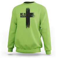 He Is Risen Sweatshirt Christian Easter Cross