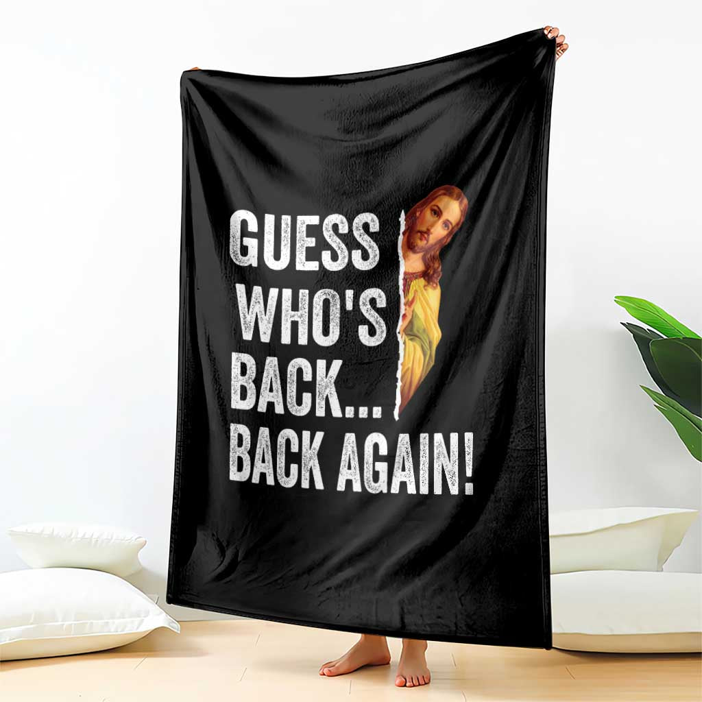 Funny Jesus Meme Quote Throw Blanket Easter Guess Whos Back Funny Religious - Wonder Print Shop