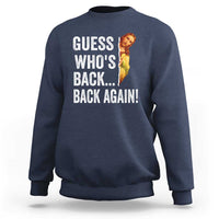 Funny Jesus Meme Quote Sweatshirt Easter Guess Whos Back Funny Religious - Wonder Print Shop