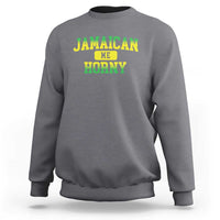 Jamaican Me Horny Sweatshirt Funny Caribbean Party - Wonder Print Shop