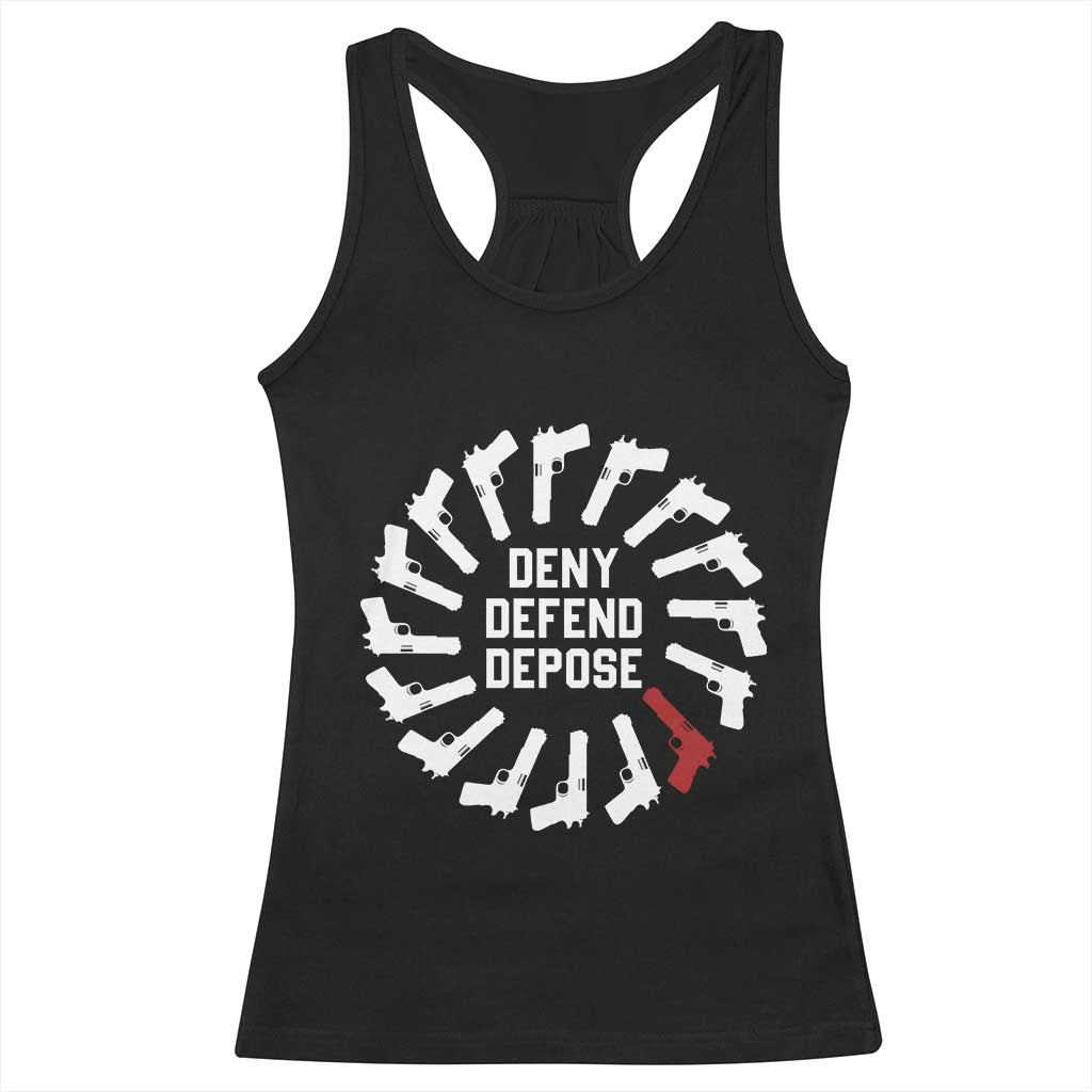 Deny Defend Depose Racerback Tank Top Meme Capitalism Revolution Morale Gun Lover