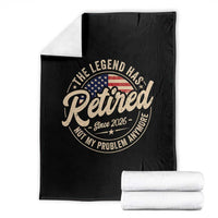 Retired 2026 Throw Blanket Funny Retirement US Flag Retired Not My Problems Anymore