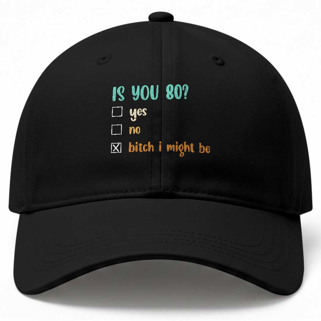 80th Birthday Baseball Cap Funny Is You 80 Gift Idea 80 Year Old