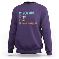 50th Birthday Sweatshirt Funny Is You 50 Gift Idea 50 Year Old