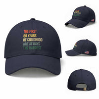 80th Birthday Baseball Cap Retro The First 80 Years Childhood Hardest