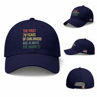 70th Birthday Baseball Cap Retro The First 70 Years Childhood Hardest