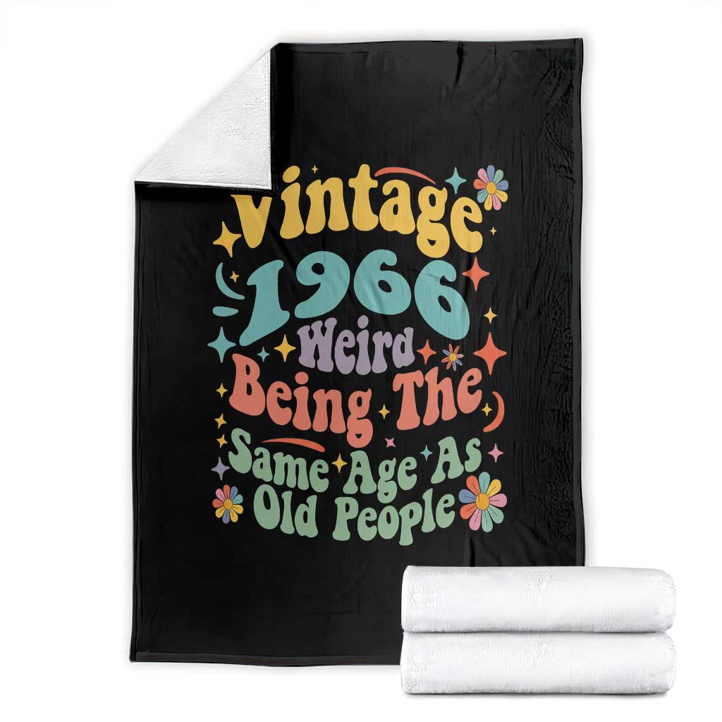 Funny 60th Birthday Throw Blanket Retro Groovy 1966 Weird Being The Same Age As Old People