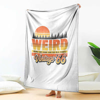 Funny 60th Birthday Throw Blanket Retro 1966 Weird Being The Same Age As Old People