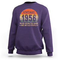 70th Birthday Sweatshirt Retro 1956 Weird Being The Same Age As Old People