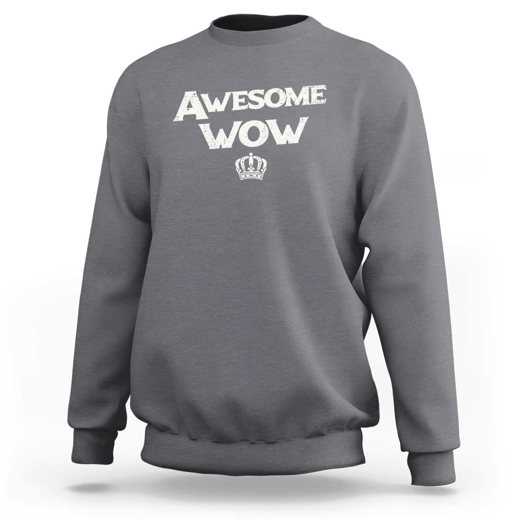 Awesome Wow Sweatshirt Alexander Hamilton Lover - Wonder Print Shop