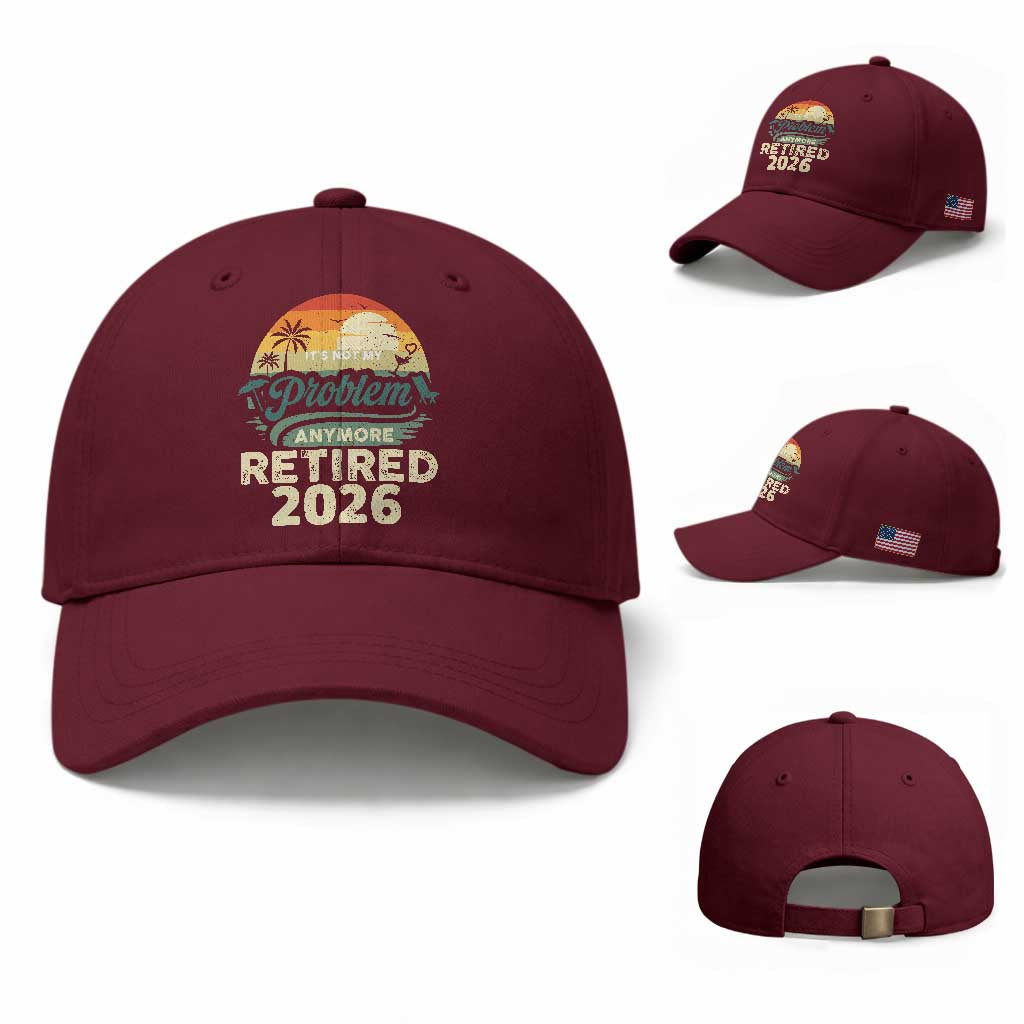 Retired 2026 Baseball Cap Vintage Retro Retirement Not My Problem Anymore