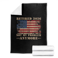 Vintage Retirement 2026 Throw Blanket Retired Not My Problem Anymore Retro American Flag
