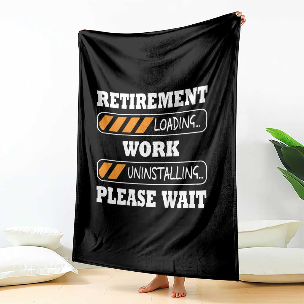 Retirement Loading Throw Blanket Work Uninstalling Soon To Be Retired Retiring