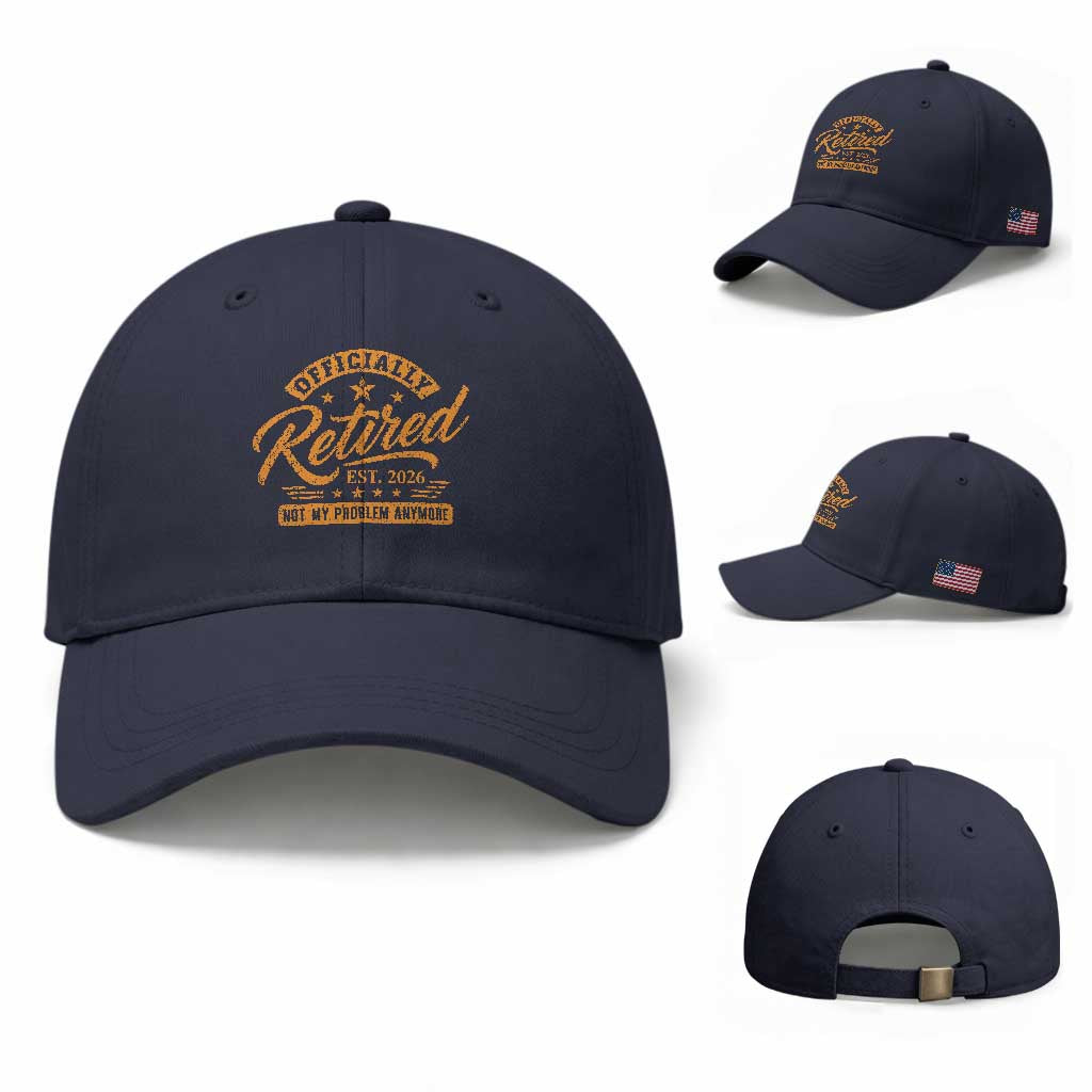 Official Retired 2026 Baseball Cap Not My Problem Anymore Retro Vintage Retiring