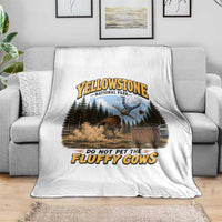 Yellowstone National Park Do Not Pet The Fluffy Cows Bison Throw Blanket