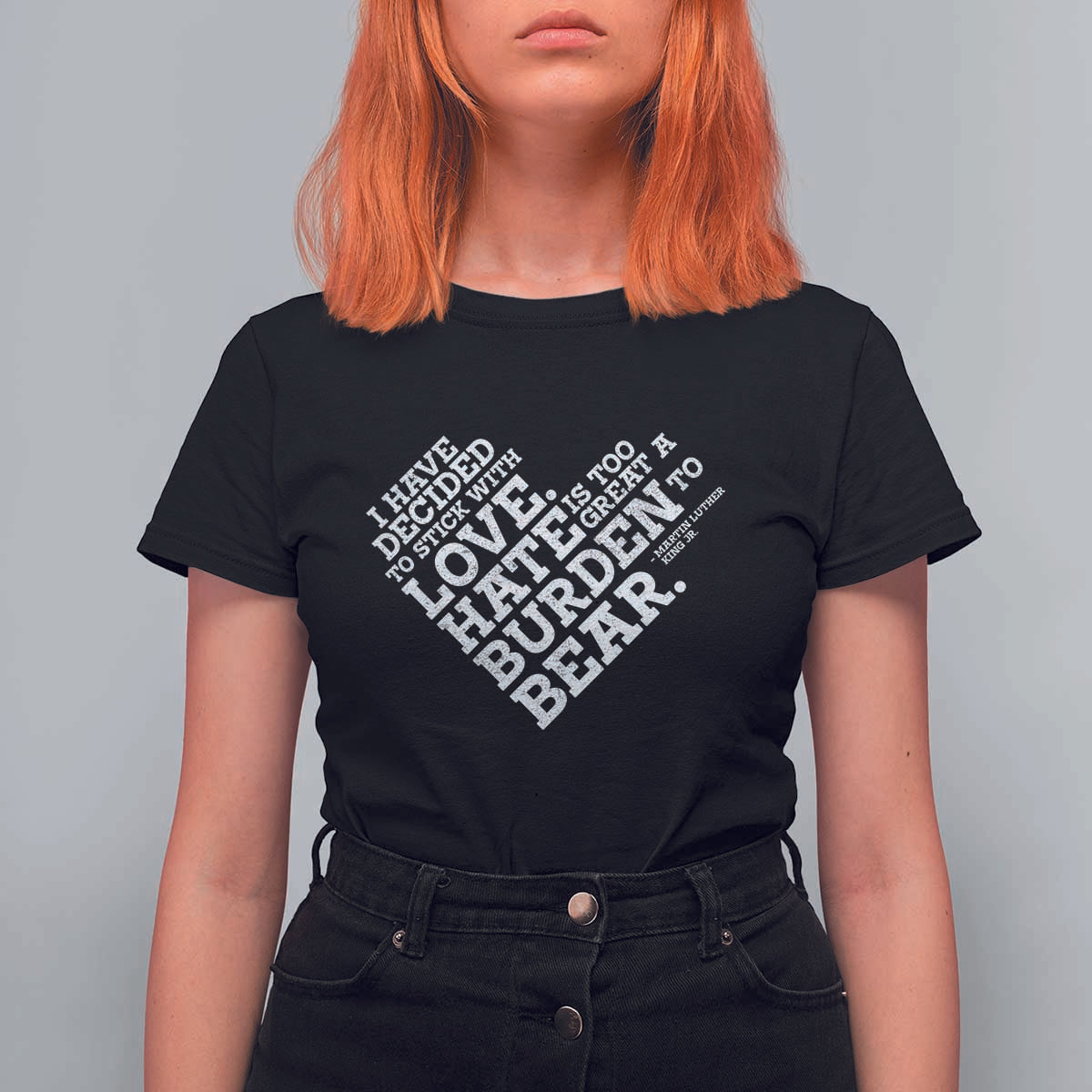 MLK T Shirt For Women I Have Decided To Stick With Love Martin Luther King Black History Month