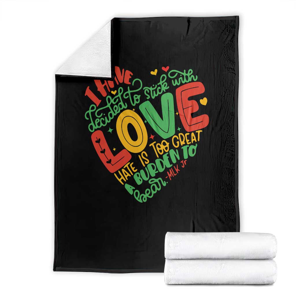 Martin Luther King Throw Blanket I Have Decided to Stick With Love MLK Black History Month - Wonder Print Shop
