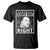 Martin Luther King Jr. T Shirt The Time Is Always Right To Do What Is Right TS10