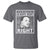 Martin Luther King Jr. T Shirt The Time Is Always Right To Do What Is Right TS10