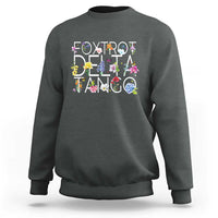 Subtle FDT Floral Sweatshirt Foxtrot Delta Tango Flower Resist
