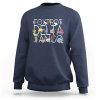 Subtle FDT Floral Sweatshirt Foxtrot Delta Tango Flower Resist