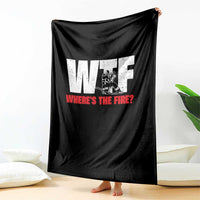 WTF Wheres The Fire Throw Blanket Funny Fireman Firefighter - Wonder Print Shop