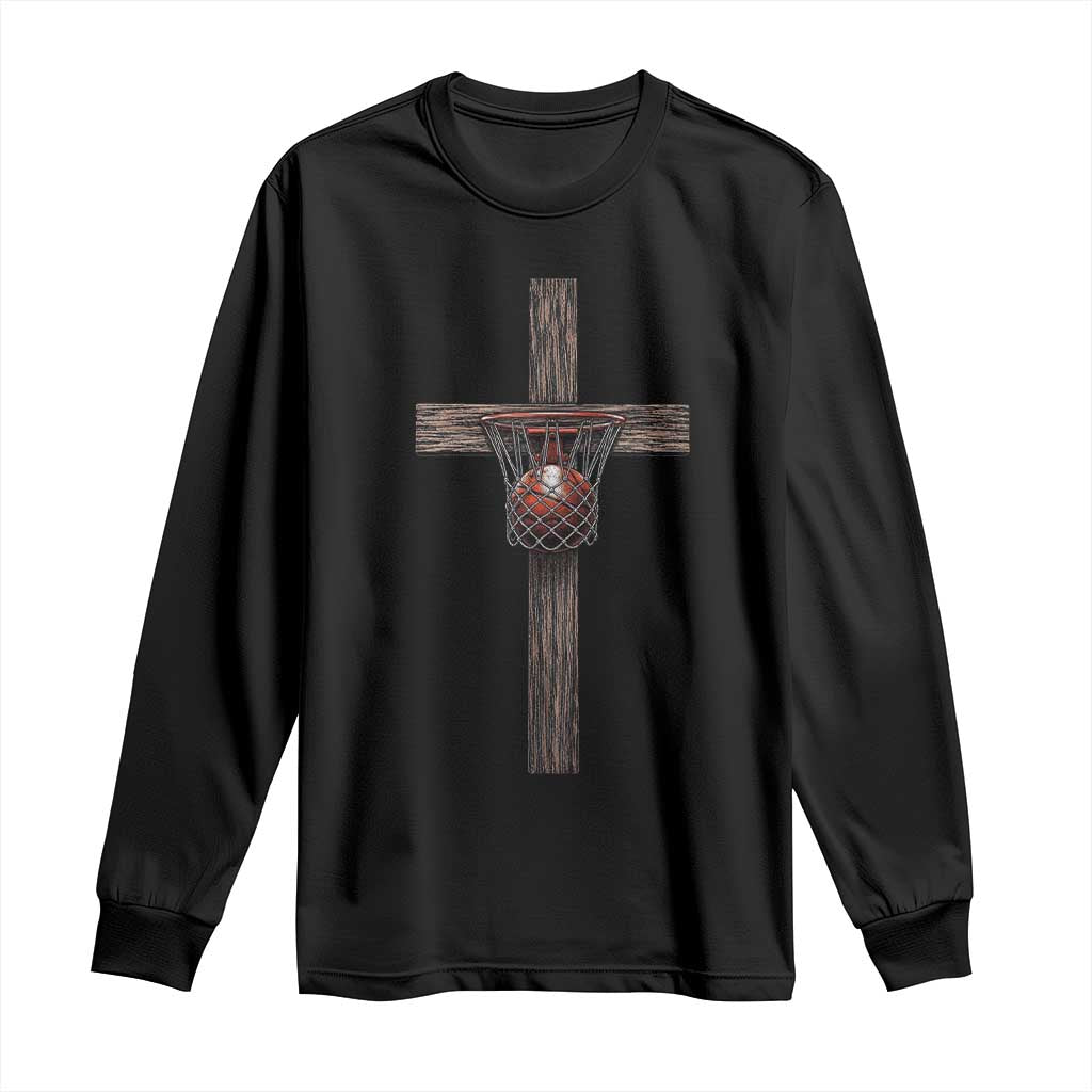 Christian Cross Basketball Long Sleeve Shirt Faith Basketball Player Graphic