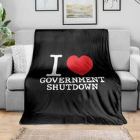 I Love Government Shutdown Throw Blanket Libertarian Anarchist - Wonder Print Shop