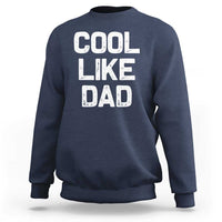 Navy kids sweatshirt with "COOL LIKE DAD" graphic text on front
