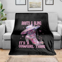 Boots and Bling Its A Cowgirl Thing Throw Blanket