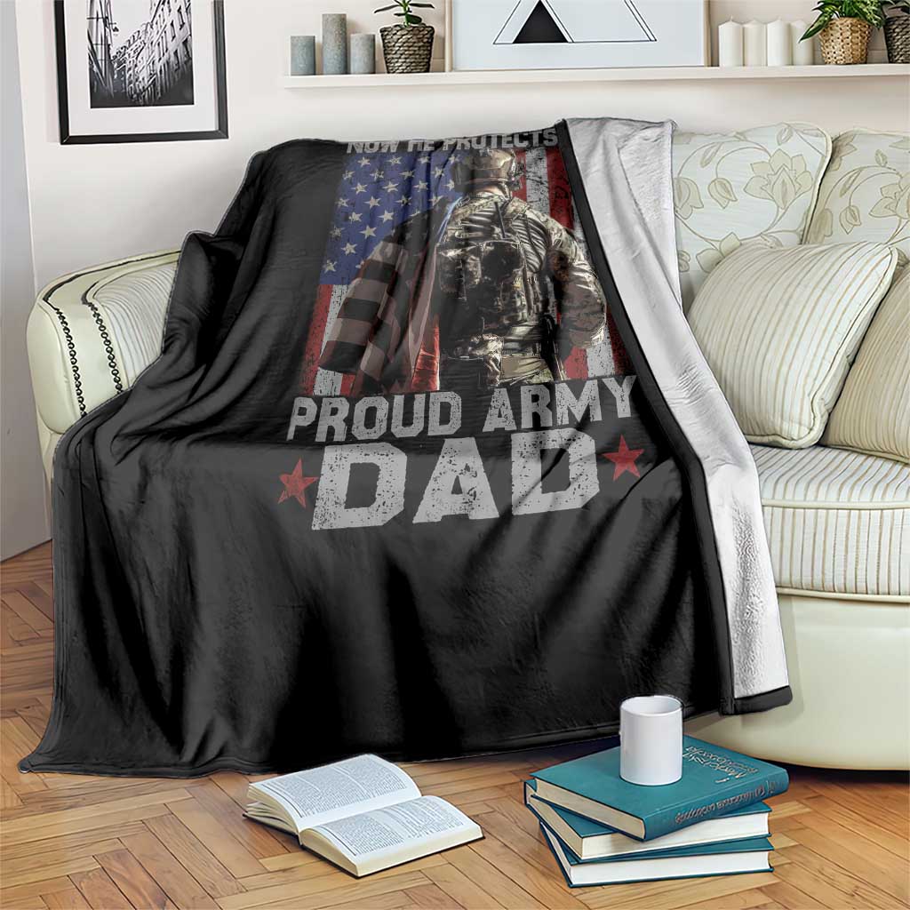 Proud Army Dad Throw Blanket I Once Protected Him Now He Protects Me - Wonder Print Shop