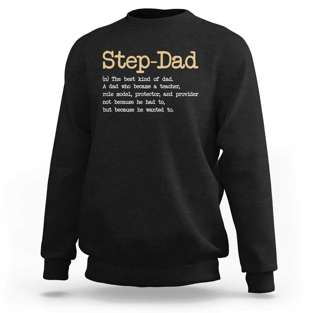 Stepdad Gifts Sweatshirt Step Dad Definition Bonus Dad Fathers Day
