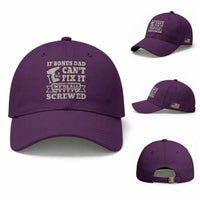 Funny Stepdad Baseball Cap Retro If Bonus Dad Cant Fix It Were All Screwed