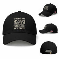 Funny Stepdad Baseball Cap Retro If Bonus Dad Cant Fix It Were All Screwed