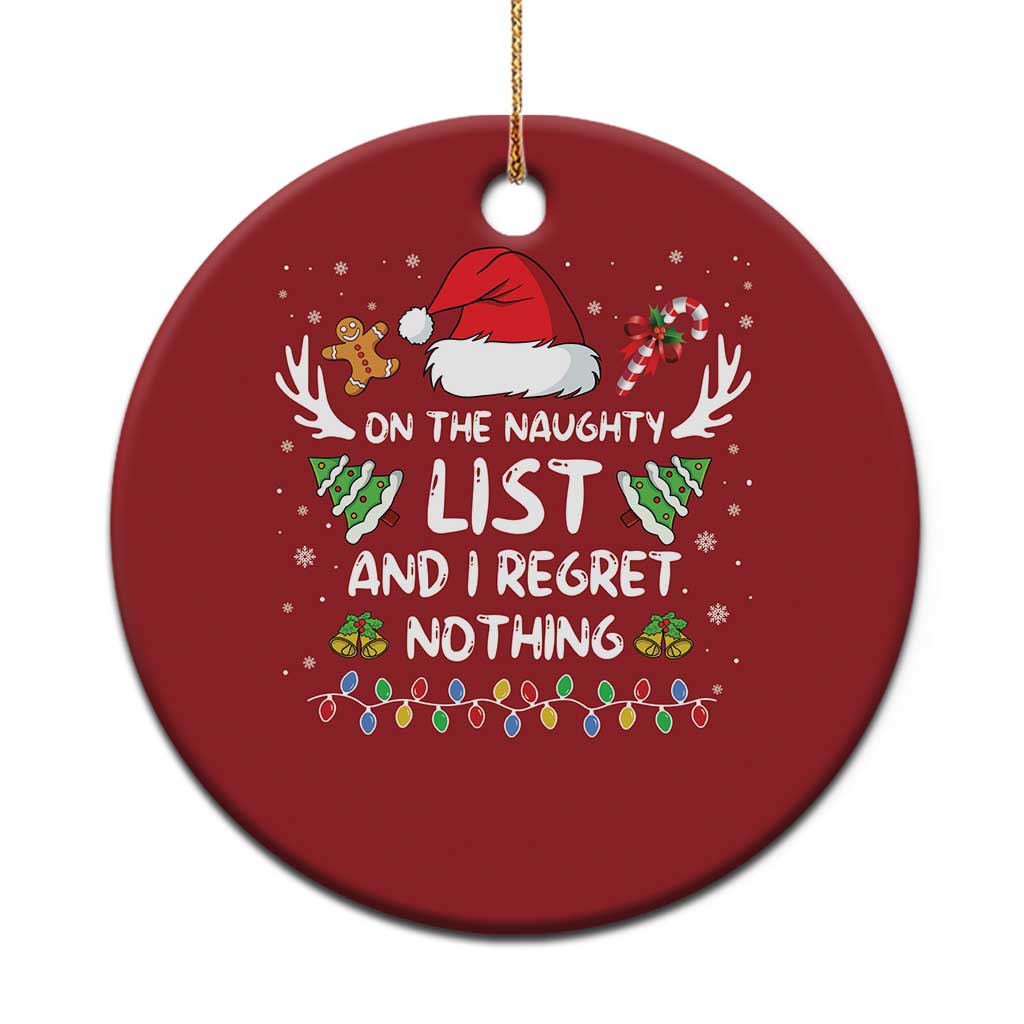 Funny Christmas Ornament On The List Of Naughty And I Regret Nothing - Wonder Print Shop