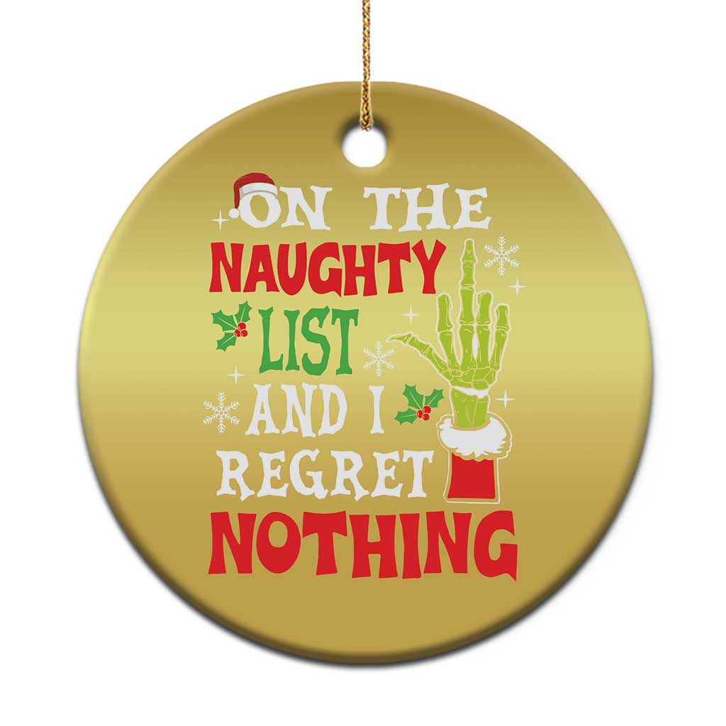 Funny Christmas Ornament On The List Of Naughty And I Regret Nothing Xmas - Wonder Print Shop