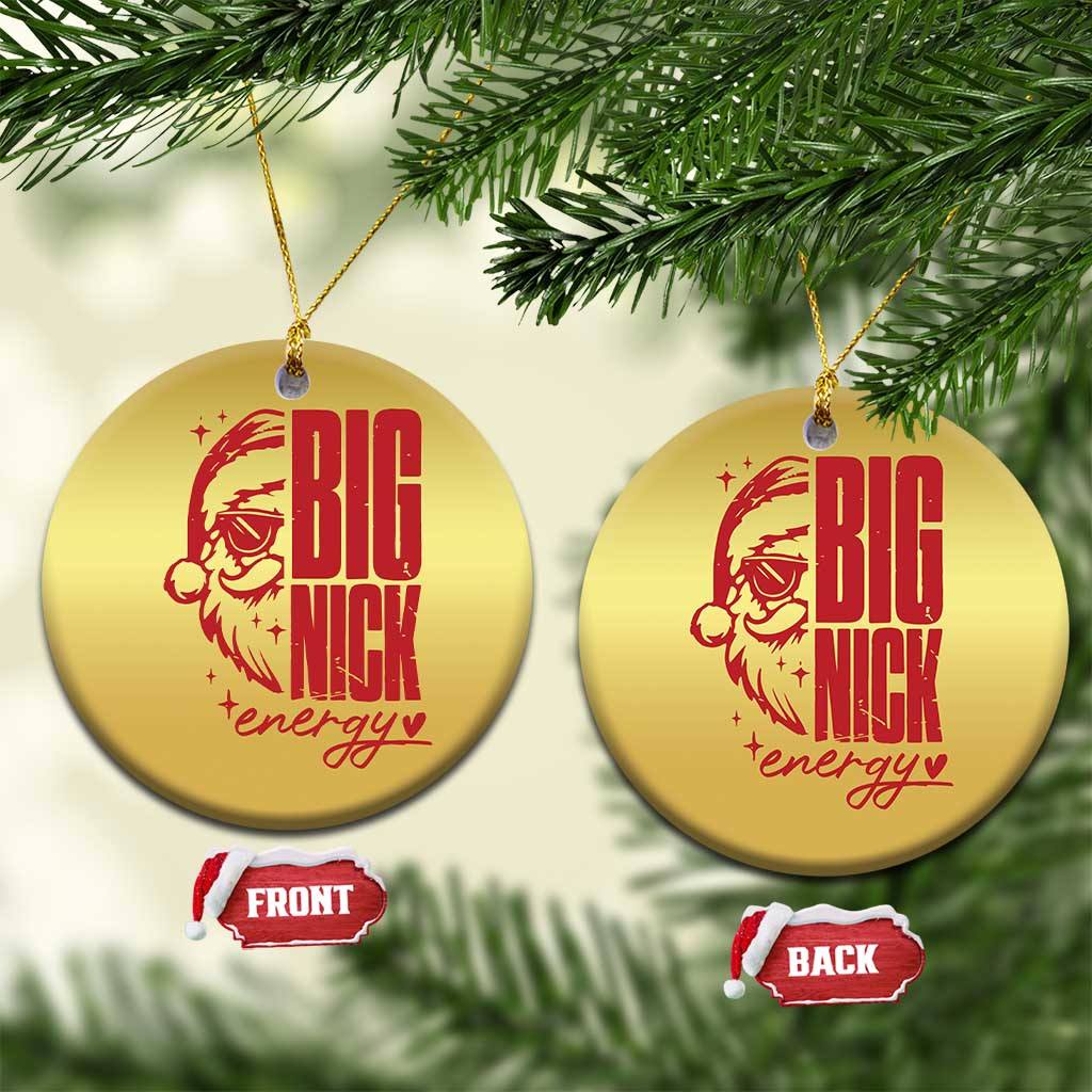 Set of two gold round ornaments with red “BIG NICK energy” Santa print; FRONT and BACK tags.
