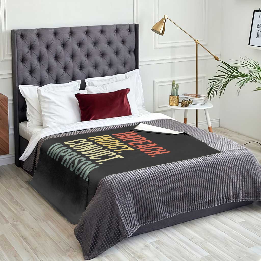 Impeach Indict Convict Imprison Throw Blanket Subtle FDT