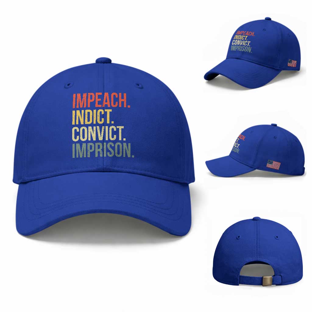 Impeach Indict Convict Imprison Baseball Cap Subtle FDT