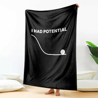 I Had Potential Throw Blanket Funny Sci Fi