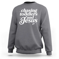 Christian Mom Sweatshirt Chasing Jesus And Toddlers